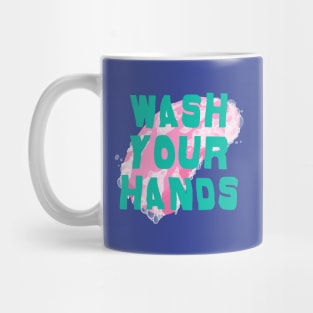 Wash your hands Mug